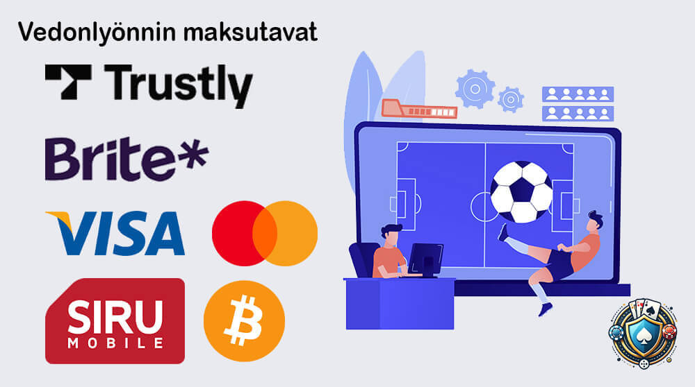 Vedonlyönnin maksutavat